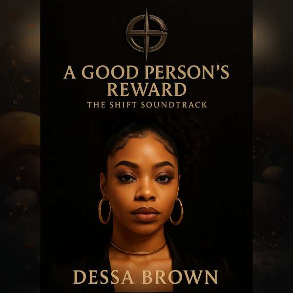 A GOOD PERSONS REWARD  (Dessa Cover)